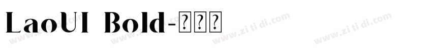 LaoUI Bold字体转换